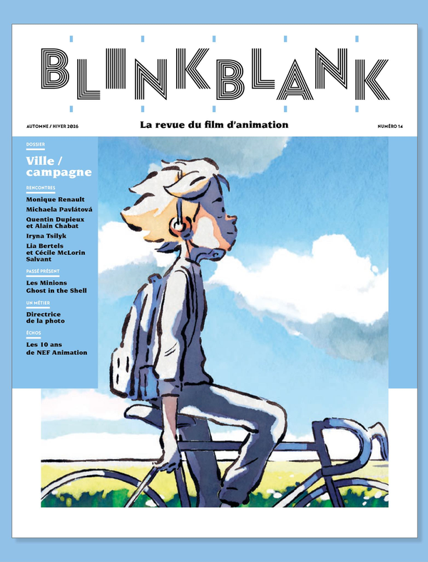 Blink Blank, la revue du film d'animation