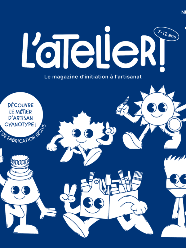 L'ATELIER! MAGAZINE