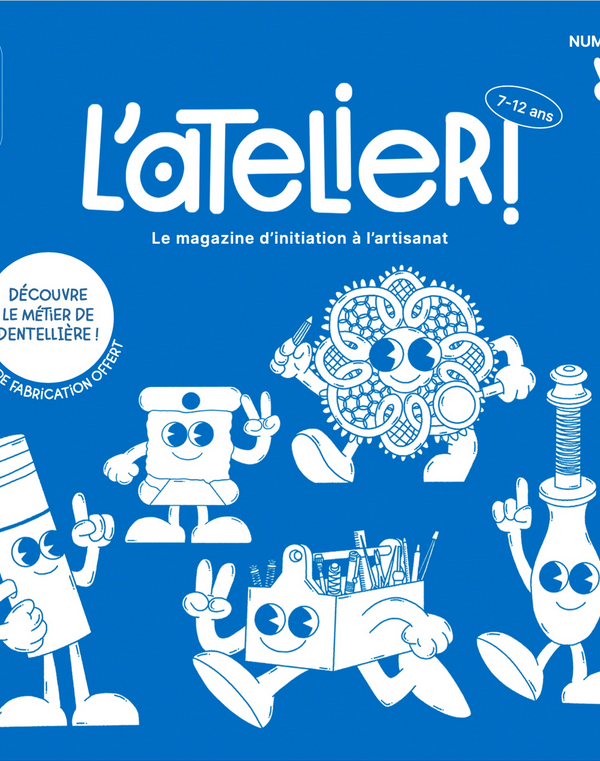 L'ATELIER! MAGAZINE