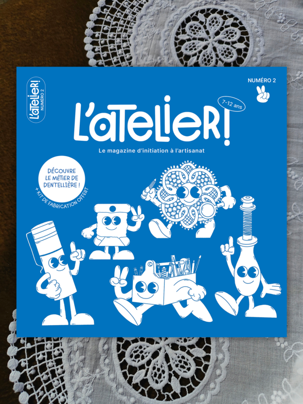 L'ATELIER! MAGAZINE
